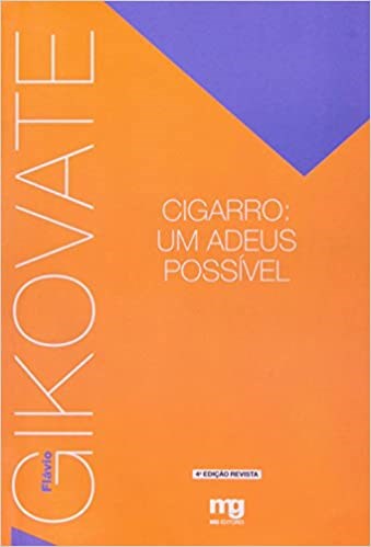 Livro Cigarro: Um Adeus Possivel  Gikovate