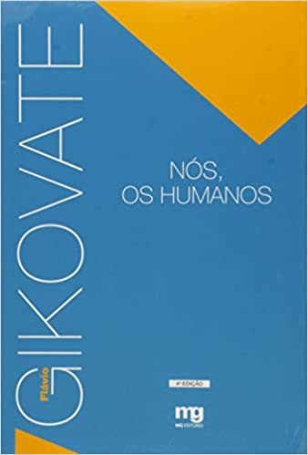 Livro Nos, os Humanos - Gikovate