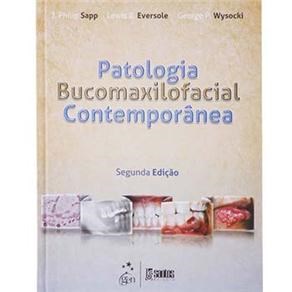 Livro Patologia Bucomaxilofacial Contemporanea - Sapp