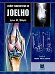 Livro Joelho Lesoes Traumaticas - Siliski