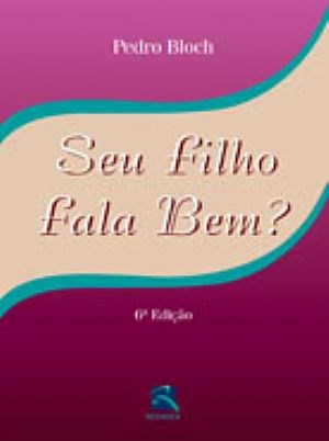 Livro Seu Filho Fala Bem - Bloch