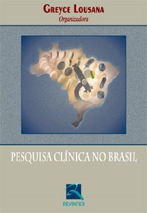 Livro Pesquisa Clinica No Brasil - Lousana