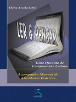 Livro Ler e Pensar Uma Questao de Compreensao Leitora - Estill