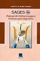 Livro Sages Manual de Videocirurgia e Endoscopia Digestiva - Scott