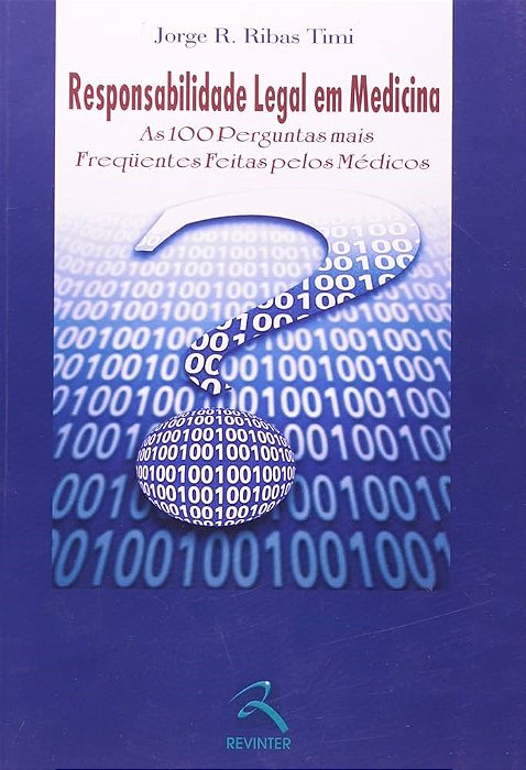 Livro Responsabilidade Legal em Medicina  Timi