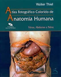 Livro Atlas Anatomia Humana Tórax Abdome e Pelve