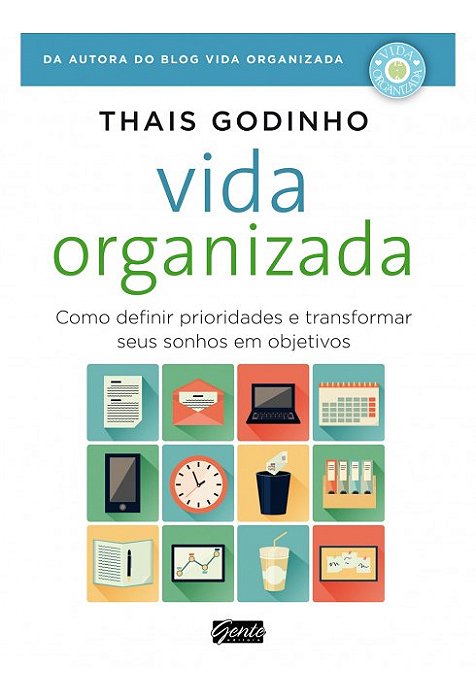 Livro Vida Organizada - Godinho - Gente