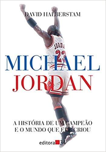 Livro Michael Jordan - Halberstam - Editora 34