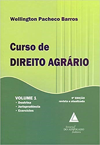 Livro Curso de Direito Agrario: Doutrina, Jurisprudencia e Exercicios - Vol. 1 - Barros