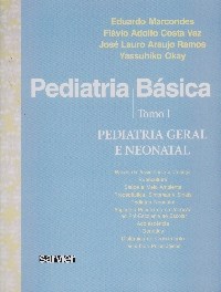 Livro Pediatria Basica: Tomo I - Pediatria Geral e Neonatal - Marcondes/vaz/ramos