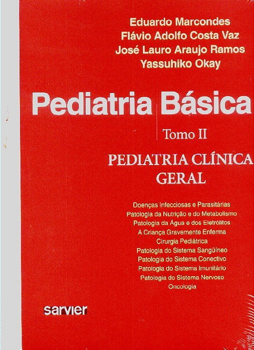 Livro Pediatria Basica: Tomo Ii - Pediatria Clinica Gera - Marcondes/vaz/ramos