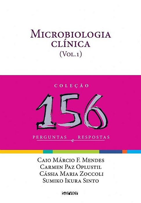 Livro Microbiologia Clinica: Vol. 1 - Mendes/oplustil/zocc