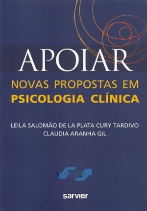 Livro Apoiar Novas Propostas em Psicologia Clinica - Tardivo/ Gil