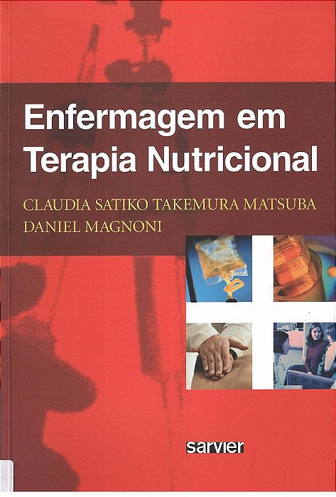Livro Enfermagem em Terapia Nutricional *** - Magnoni