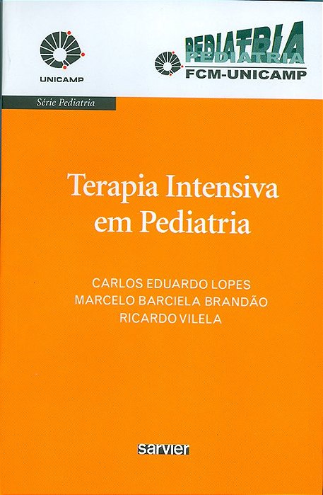Livro Terapia Intensiva em Pediatria - Lopes/ Brandao/ Vile