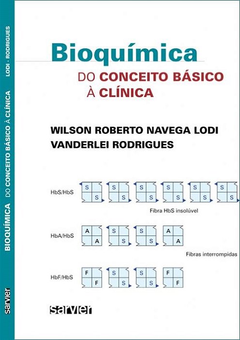 Livro Bioquimica - do Conceito Basico a Clinica - Lodi/rodrigues