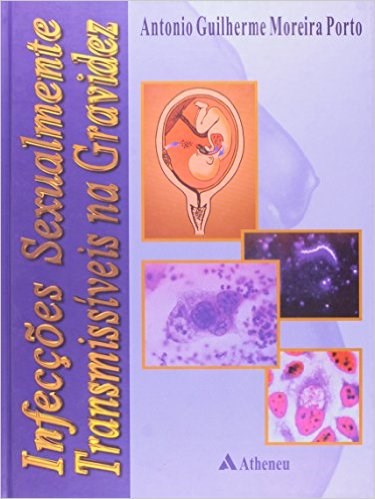 Livro Infeccoes Sexualmente Transmissiveis Na Gravidez - Porto