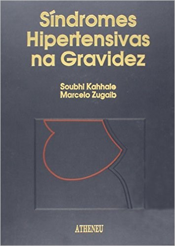 Livro Sindromes Hipertensivas Na Gravidez - Zugaib