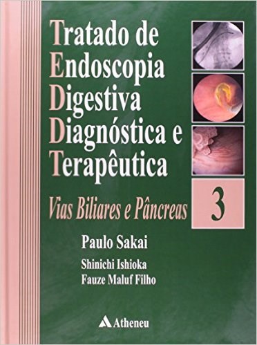 Livro Tratado de Endoscopia Digestiva Diagnóstica e Terapêutica Vol 3