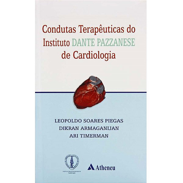 Livro Condutas Terapeuticas do Instituto Dante Pazzanese de Cardiologia - Pazzanese