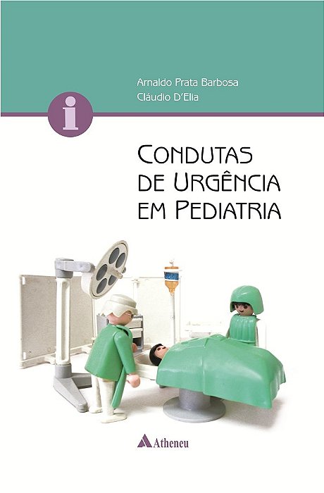 Livro Condutas de Urgência em Pediatria - D'Elia