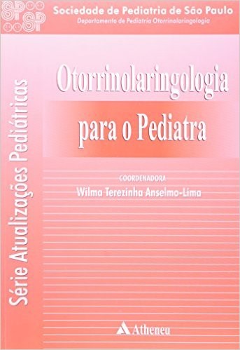 Livro Otorrinolaringologia para o Pediatra Vol 10