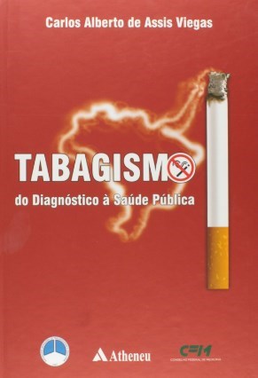 Livro Tabagismo do Diagnostico à Saúde Pública - Viegas BFI