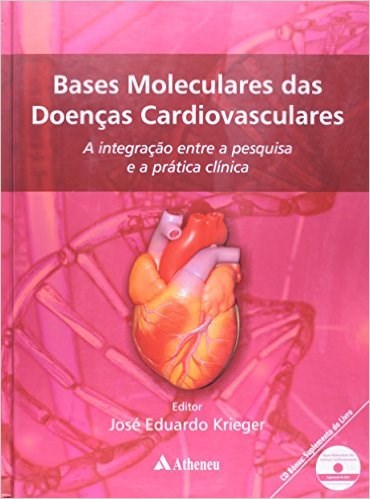 Livro Bases Moleculares das Doenças Cardiovasculares - Krieger