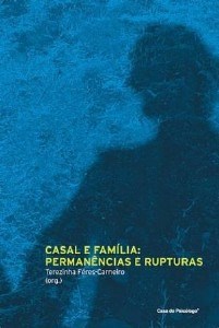 Livro Casal e Familia: Permanencias e Rupturas - Feres-carneiro