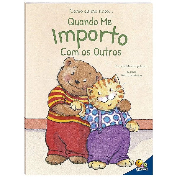 Livro Quando Me Importo com os Outros - Col. Como Eu Me Sinto... - Spelman