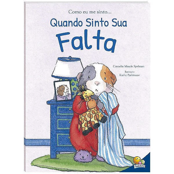 Livro Quando Sinto Sua Falta