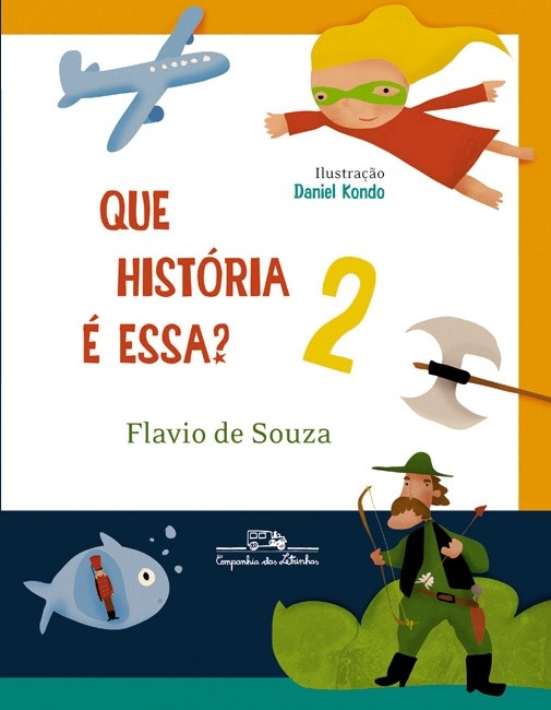 Livro Que Historia e Essa  - Vol 2 - Souza