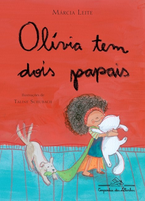 Livro Olivia Tem Dois Papais - Leite