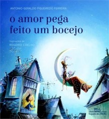 Livro Amor Pega Feito Um Bocejo, O - Figueiredo