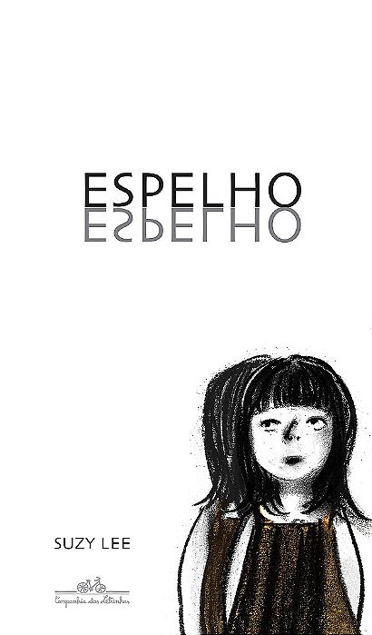 Livro Espelho - Lee - Cia das Letrinhas