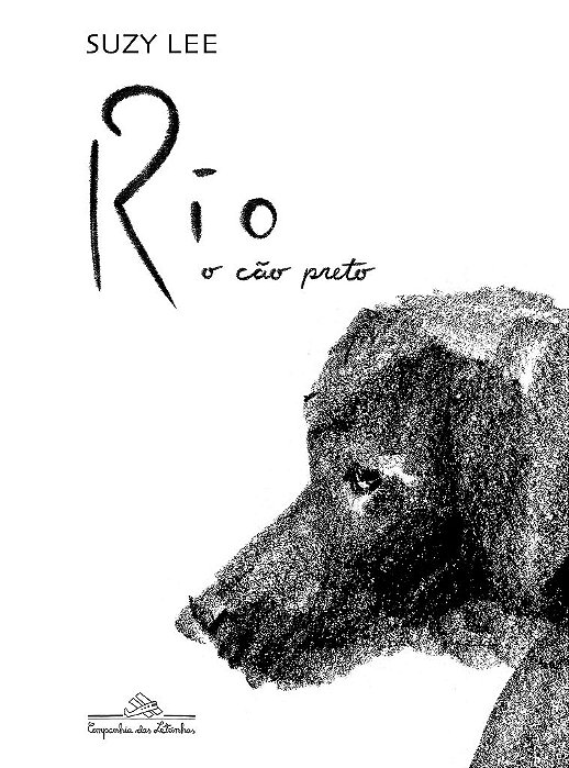 Livro Rio, o Cão Preto  Suzy Lee