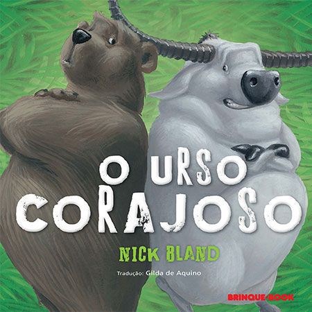 Livro Urso Corajoso, O - Bland