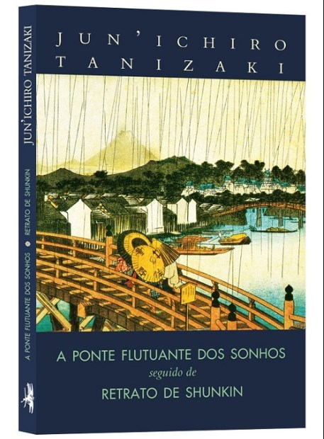 Livro Ponte Flutuante dos Sonhos Seguido de Retrato de Shunkin, A - Tanizaki