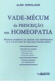 Livro Vade-Mécum da Prescrição em Homeopatia