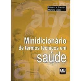 Livro Minidicionario de Termos Tecnicos em Saude - Cardoso/ Costa