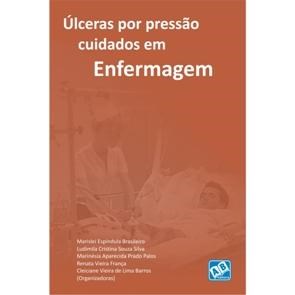 Livro Ulceras por Pressao Cuidados em Enfermagem - Brasileiro/silva/pal
