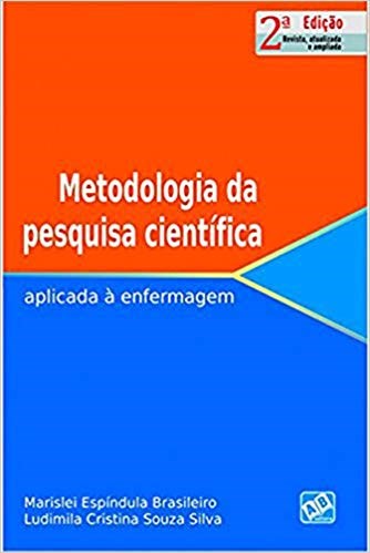 Livro Metodologia da Pesquisa Cientifica: Aplicada a Enfermagem - Brasileiro/silva
