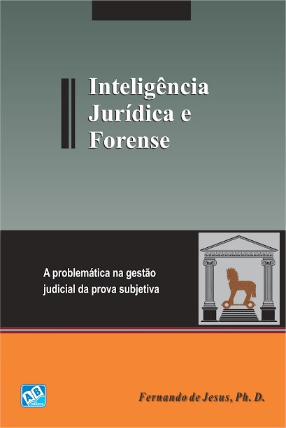 Livro Inteligencia Juridica e Forense - a Problematica Na Gestao Judicial da Prov - Jesus