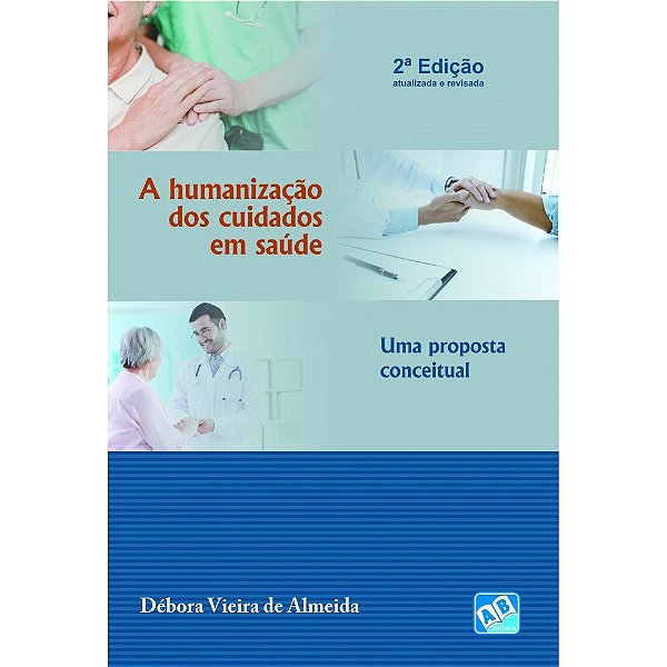 Livro A Humanização dos Cuidados em Saúde