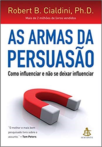 Livro Armas da Persuasão Cialdini