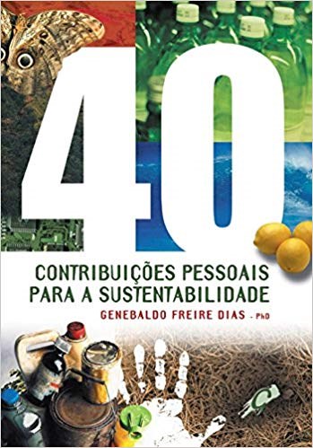 Livro 40 Contribuições Pessoais para a Sustentabilidade