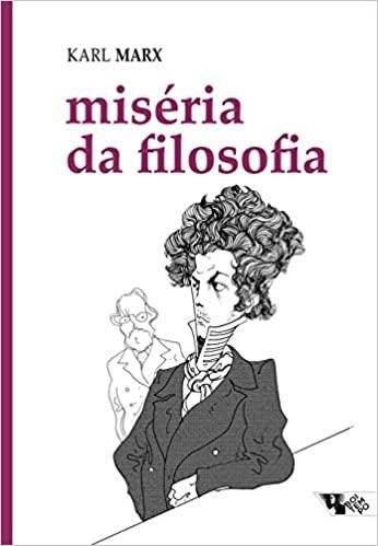 Livro Miséria da Filosofia - Marx - Boitempo