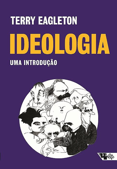 Livro Ideologia: Uma Introdução - Eagleton - Boitempo