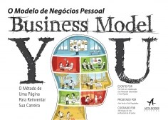 Livro Business Model You: o Modelo de Negócios Pessoal - Clark - Alta Books