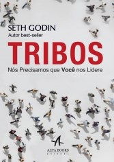 Livro Tribos:  Nós Precisamos Que Você Nos Lidere  Godin